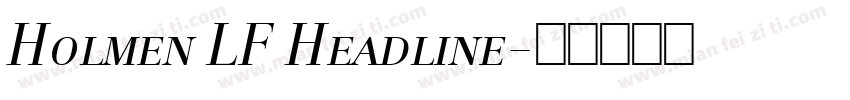 Holmen LF Headline字体转换